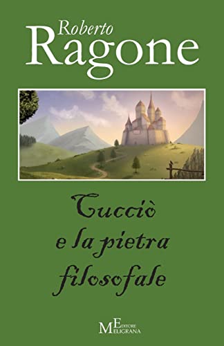 Imagen de archivo de Cuccio' e la pietra filosofale (Italian Edition) a la venta por Lucky's Textbooks