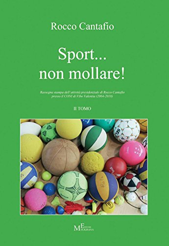 Imagen de archivo de Sport. non mollare!. Vol. 2 a la venta por libreriauniversitaria.it