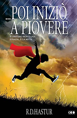 Stock image for Poi inizi a piovere (Italian Edition) for sale by Lucky's Textbooks