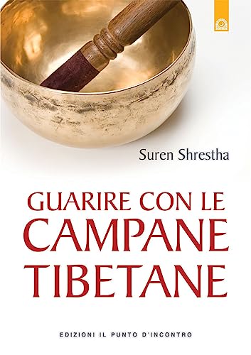 Stock image for Guarire con le campane tibetane for sale by libreriauniversitaria.it