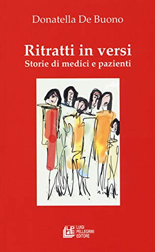 Beispielbild fr Ritratti in Versi. Storie Di Medici E Pazienti zum Verkauf von Buchpark