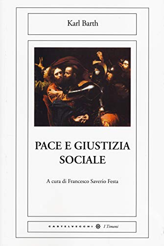 Stock image for Pace e giustizia sociale for sale by libreriauniversitaria.it