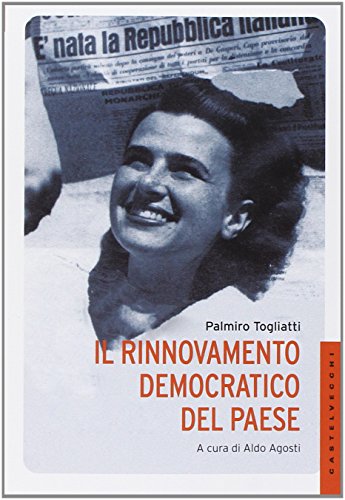 Beispielbild fr Il rinnovamento democratico del paese. zum Verkauf von FIRENZELIBRI SRL