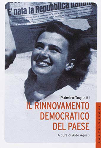 Stock image for Il rinnovamento democratico del paese. for sale by FIRENZELIBRI SRL