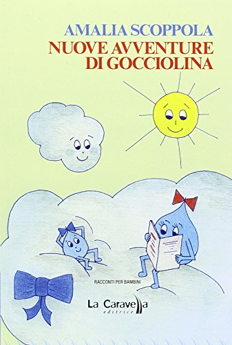 Imagen de archivo de Nuove avventure di gocciolina a la venta por libreriauniversitaria.it