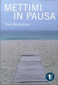 Stock image for Mettimi in pausa for sale by Revaluation Books