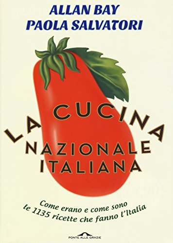 Imagen de archivo de La cucina nazionale italiana a la venta por Revaluation Books