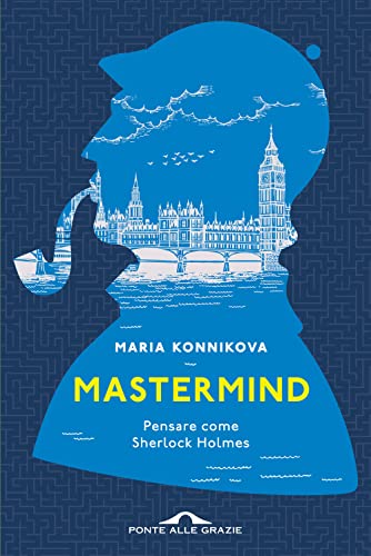 Beispielbild fr Mastermind. Pensare come Sherlock Holmes zum Verkauf von medimops