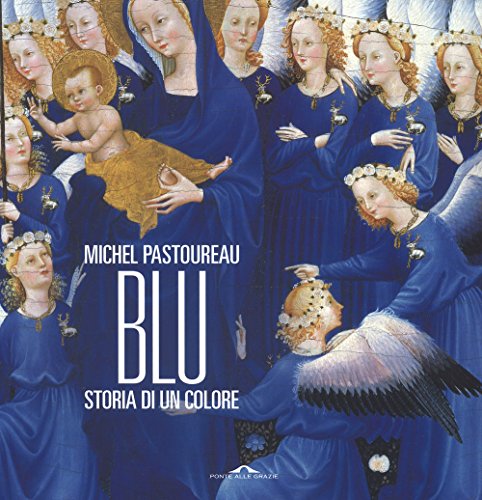 9788868337988: Blu. Storia di un colore. Ediz. a colori (Fuori collana)