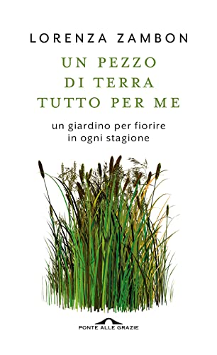 Imagen de archivo de UN PEZZO DI TERRA TUTTO PER ME [Paperback] (Italian) a la venta por Brook Bookstore