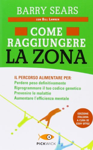 Stock image for Come raggiungere la Zona for sale by medimops