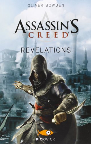 9788868360948: Assassin's Creed. Revelations (Pickwick)