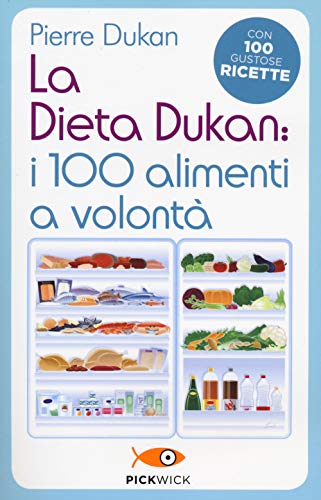 Beispielbild fr La dieta Dukan: i 100 alimenti a volont. Con 100 gustose ricette zum Verkauf von medimops