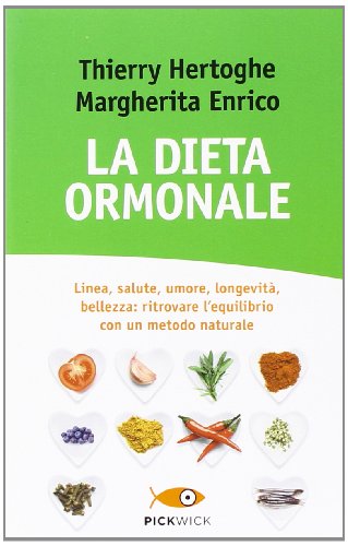 9788868361495: La dieta ormonale (Pickwick. Wellness)