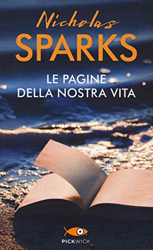 9788868363499: Le pagine della nostra vita (Pickwick)