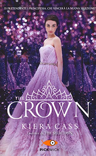 9788868363765: The crown. The selection (Pickwick)