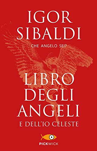 Beispielbild fr Il libro degli Angeli e dell'Io celeste zum Verkauf von medimops