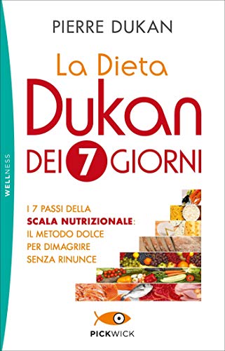 Beispielbild fr La dieta Dukan dei 7 giorni. I 7 passi della scala nutrizionale: il metodo dolce per dimagrire senza rinunce zum Verkauf von medimops