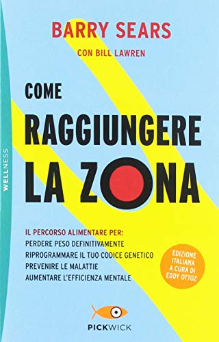 Stock image for Come raggiungere la Zona for sale by Brook Bookstore