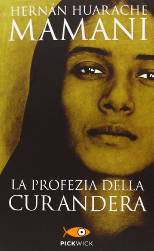 9788868366490: La profezia della curandera (Italian Edition)