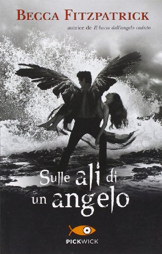 9788868367237: Sulle ali di un angelo (Pickwick)