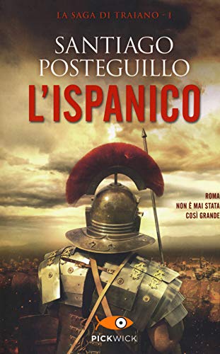 Beispielbild fr Posteguillo Santiago - L'ispanico (1 BOOKS) zum Verkauf von medimops