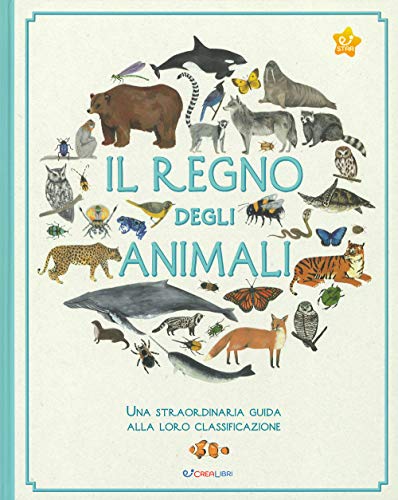 Stock image for STAR - IL REGNO DEGLI ANIMALI for sale by medimops