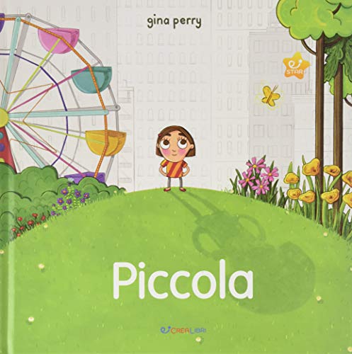 Stock image for Piccola. Ediz. illustrata for sale by medimops