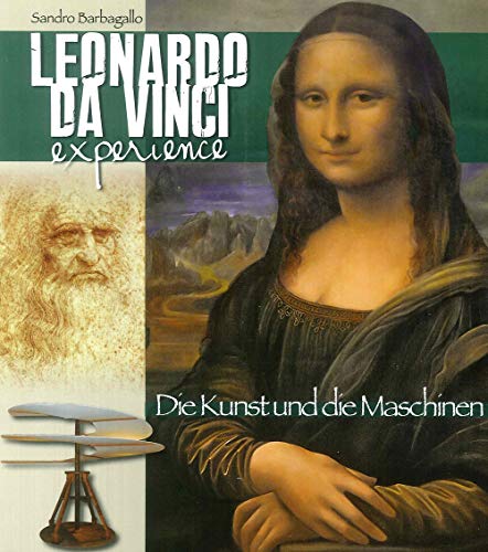 Stock image for Leonardo da Vinci Experience. L'arte e le macchine. Ediz. tedesca for sale by medimops