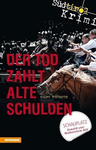 Stock image for Der Tod zahlt alte Schulden: Sdtirolkrimi Band 6 for sale by medimops
