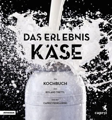 9788868390808: Das erlebnis kse. Ein kochbuch: Ein vegetarisches Kochbuch