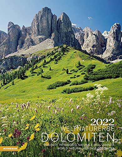 Stock image for Weltnaturerbe Dolomiten Kalender 2022 - Natur- & Reise-Kalender - Wandkalender mit Monatskalendarium Platz fr Eintragungen/Notizen - 12 Farbfotos . ? World Natural Heritage Dolomites for sale by medimops