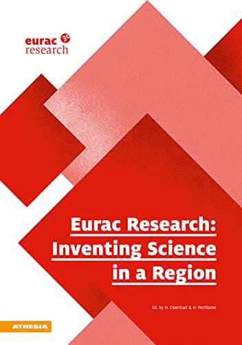 Eurac Research - Inventing Science in a Region - Roland Benedikter