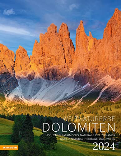 Stock image for Weltnaturerbe Dolomiten Kalender 2024: Dolomiti, Patrimonio naturale dell?umanit ? World Natural Heritage Dolomites for sale by medimops
