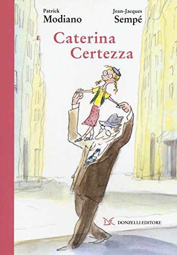 9788868430351: Caterina Certezza [ Nobel Prize 2014 ] (Italian Edition)