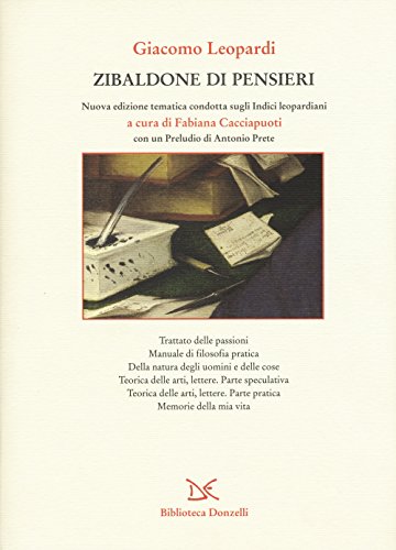 Zibaldone di pensieri.Nuova edizione tematica condotta sugli Indici leopardiani. - Giacomo Leopardi