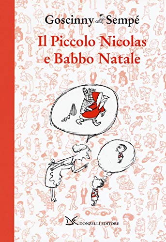 Beispielbild fr Rene Goscinny / Jean-Jacques Sempe - Il Piccolo Nicolas E Babbo Natale (1 BOOKS) zum Verkauf von medimops