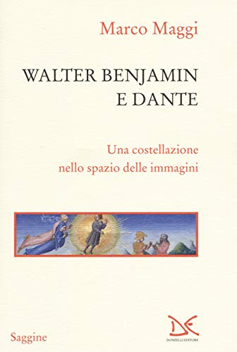 Stock image for WALTER BENJAMIN E DANTE for sale by Brook Bookstore