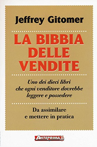 9788868490898: La bibbia delle vendite