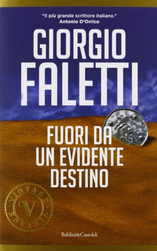 9788868520021: Fuori da un evidente destino