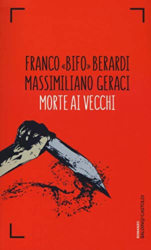 Stock image for Morte ai vecchi for sale by Revaluation Books