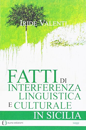 Beispielbild fr Fatti di interferenza linguistica culturale in Sicilia zum Verkauf von medimops