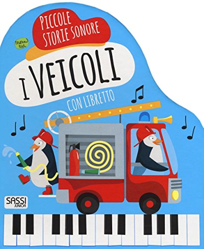 Beispielbild fr I veicoli. Piccole storie sonore zum Verkauf von medimops