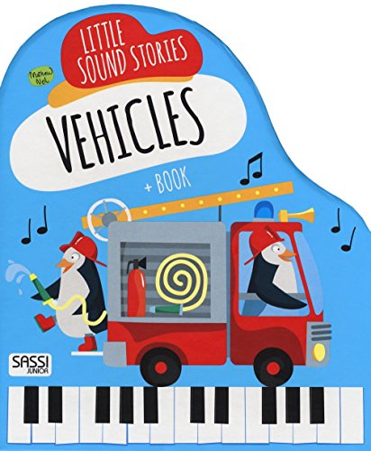 Beispielbild fr Vehicles. Little music stories. Ediz. a colori. Con gadget zum Verkauf von medimops