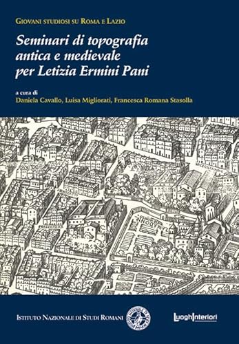 Stock image for Seminari di topografia antica e medievale per Letizia Ermini Pani for sale by Brook Bookstore