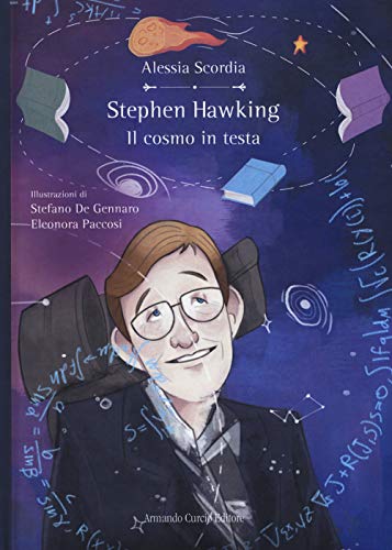 Stock image for Stephen Hawking. Il cosmo in testa for sale by libreriauniversitaria.it