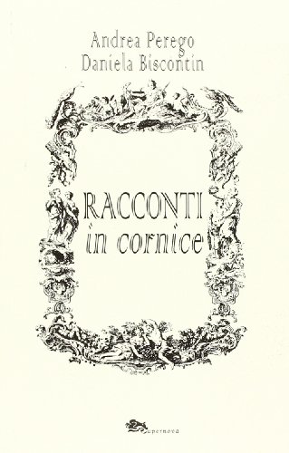 9788868690038: Racconti in cornice (Narrativa italiana)