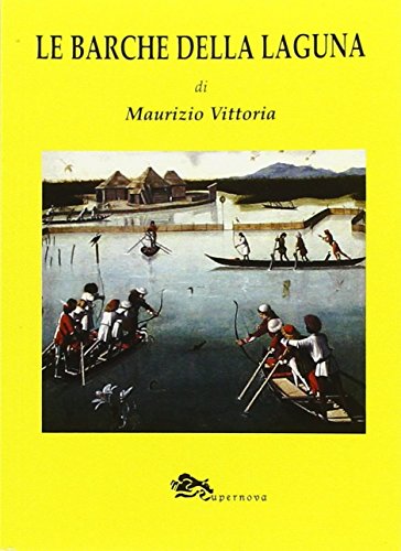 Stock image for Le barche della laguna (ita) for sale by Brook Bookstore