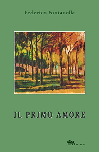 9788868690342: Il primo amore (Narrativa italiana)