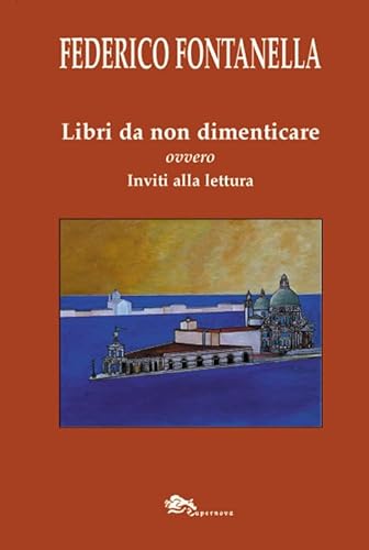 Beispielbild fr Libri da non dimenticare ovvero inviti alla lettura zum Verkauf von Buchpark